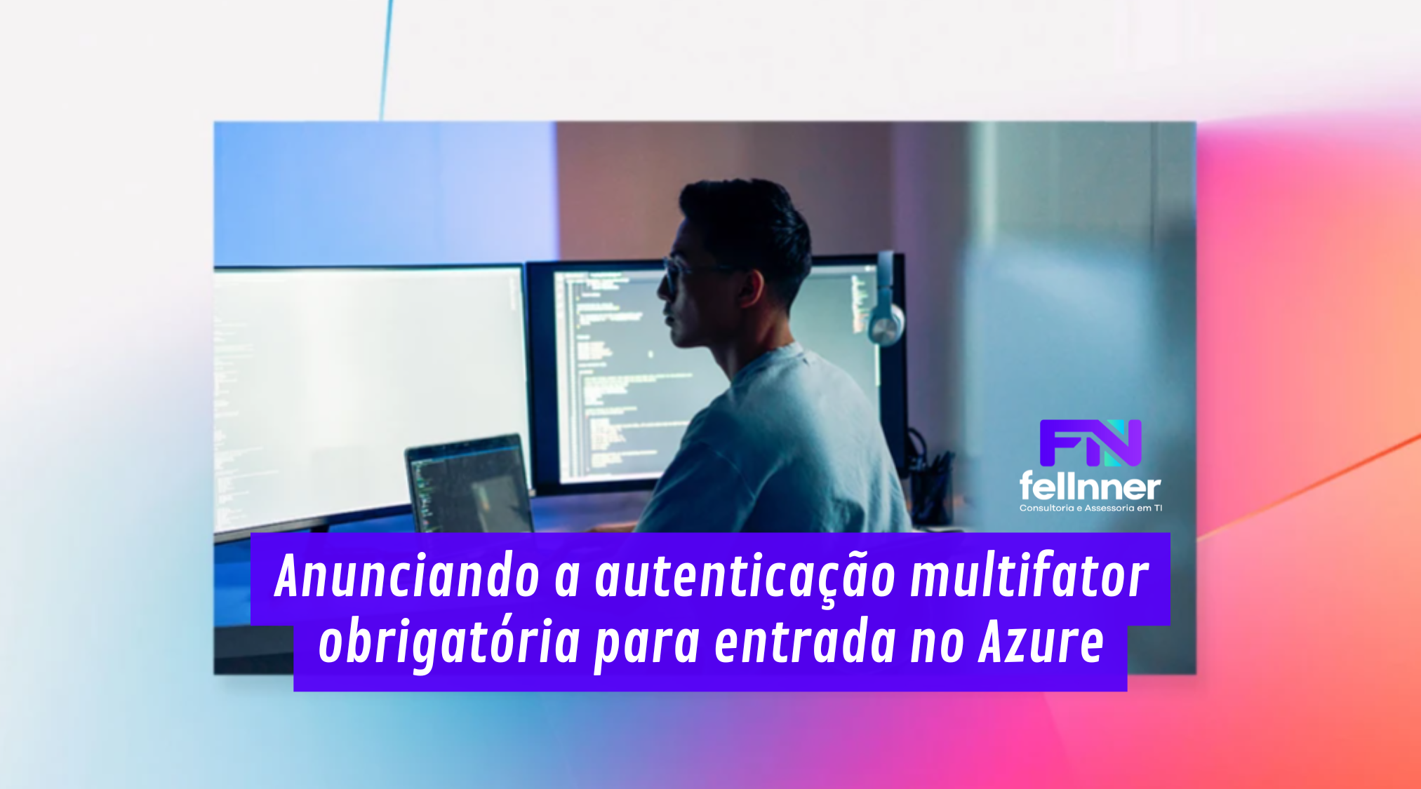 MFA (autenticação multifator) pode proteger seus dados e identidade e prepare-se para o próximo requisito de MFA do Azure.